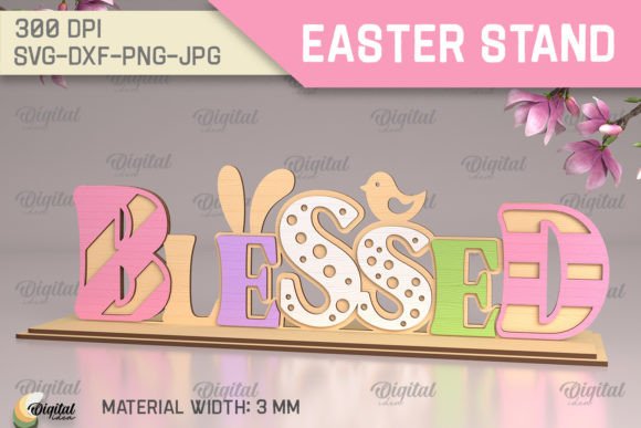 3D Easter Stand Laser Cut. Blessed SVG: Elevate Your Spring Crafts