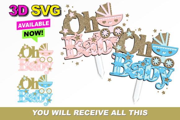 Oh Baby Pink and Blue Topper 3D SVG Design